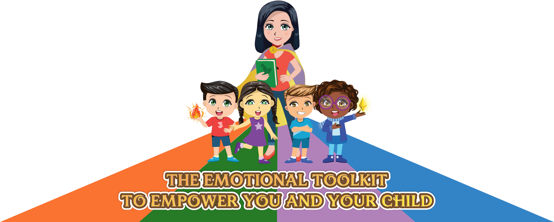 The Emotional Toolkit To Empower You And Your Child